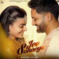 Jee Sohneya - Sajjan Adeeb