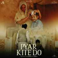 Pyar Kite Do - Akaal